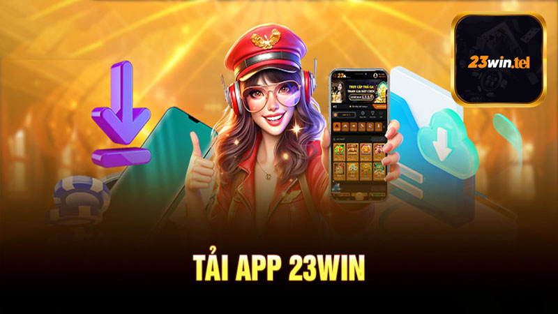 Nguyên nhân chính tải app 23win không thành công