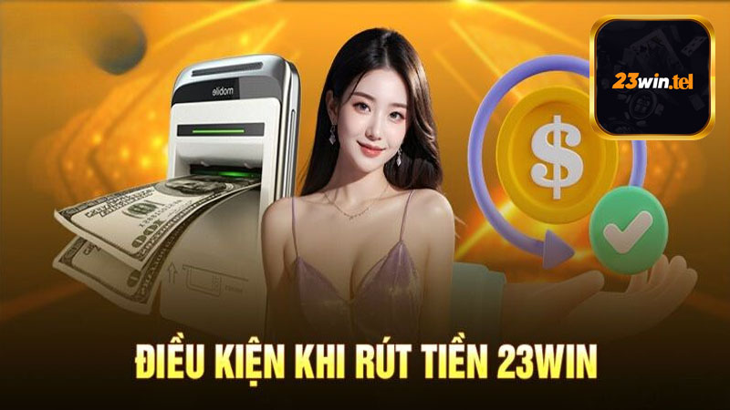 Hướng dẫn đầy đủ các bước nạp tiền 23win thành công